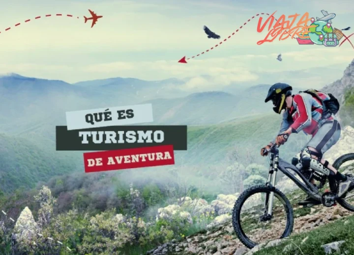 Qué es el turismo de aventura y dónde practicarlo en el mundo